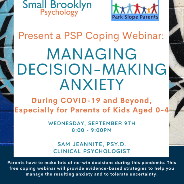 2020-Sept-09 Managing Decision-Making Anxiety with Sam Jeannite, PsyD