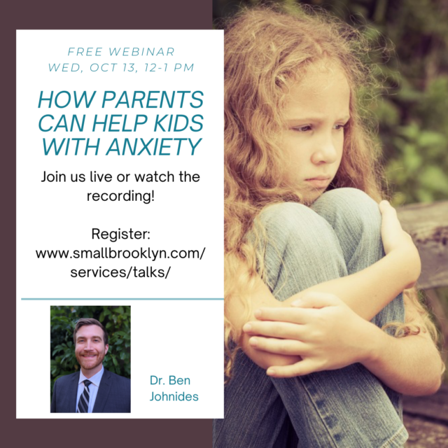 2021-Oct-13 How Parents Can Help Kids With Anxiety